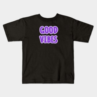 Good Vibes Typography Kids T-Shirt